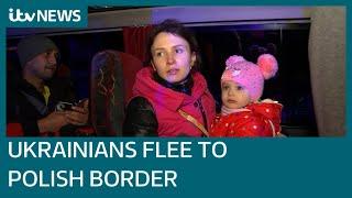 Ukrainians head for Polish border where thousands stand ready to help  ITV News