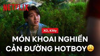 Cơn đau bụng không chừa trai đẹp  XO Kitty  Netflix