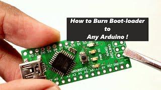 How to Burn Boot-loader to Any Arduino 