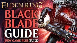 Elden Ring Malikeths Black Blade Build Guide - How to build a Black Blade NG+ Guide