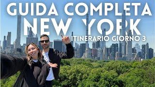 PT 3LA GUIDA COMPLETA per VISITARE NEW YORK per la prima volta e non +ITINERARIO GIORNO 3
