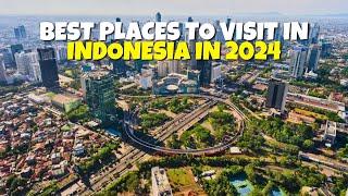 Discover Indonesias Top Destinations in 2024  Ultimate Travel Guide in Indonesia