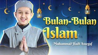 Muhammad Hadi Assegaf - Bulan-Bulan Islam Official Lyric Video