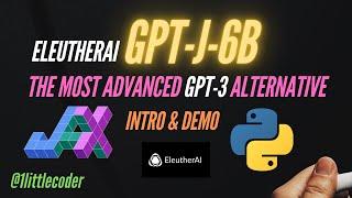 GPT-J-6B - Most advanced GPT-3 Alternative for AI Text Generation - Intro & Demo
