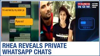 Rhea Chakraborty reveals Whatsapp chats between Sushant Singh Rajput and her No clarity on dates