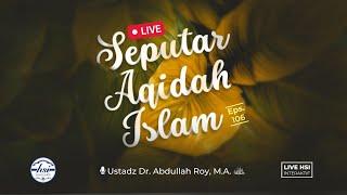 HSI Interaktif Seputar Aqidah Islam - Episode 106