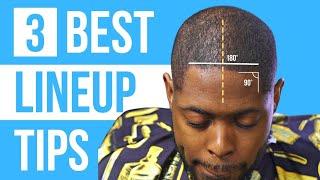 3 BEST LINEUP TIPS  BEGINNER BARBER LINEUP TIPS