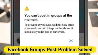 FIX You cant post in groups at the moment  Facebook Post Problem Solved