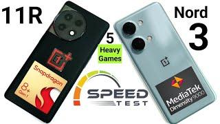 Nord 3 vs Oneplus 11R SpeedTest Comparison 