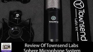 Review - Townsend Labs Sphere Microphone System