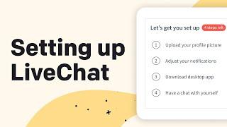 Setting Up LiveChat  LiveChat University