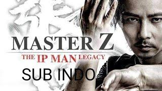 The Legacy IP Man - Master Z sub indo