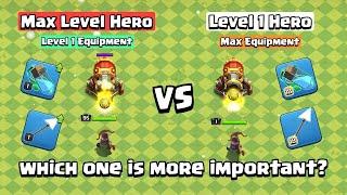 Heroes VS Equipment  Clash of Clans