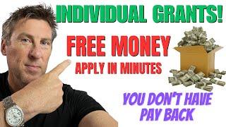 INDIVIDUAL NEW GRANTS + Startup & Business Self Employed Free Money Not Loan