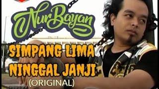 Simpang Lima Ninggal Janji - Nurbayan Official Music Video