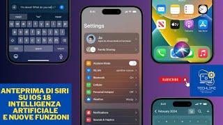 Anteprima di Siri su iOS 18 Intelligenza Artificiale e Nuove Funzioni