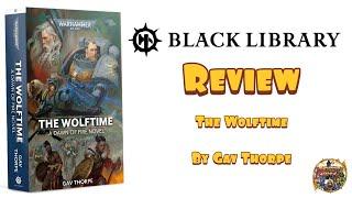 Black Library Review The Wolftime by Gav Thorpe