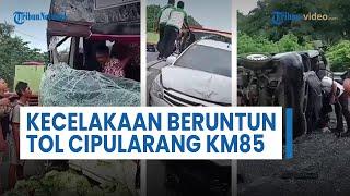 Kecelakaan Beruntun Tol Cipularang Km 85 Libatkan Bus Primajasa Truk Muatan Sayur & Mobil Pribadi