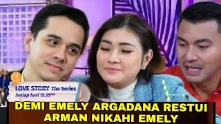 DEMI EMELY ARGADANA RESTUI ARMAN NIKAHI EMELY II LOVE STORY THE SERIES EPISODE 11 DESEMBER 2021