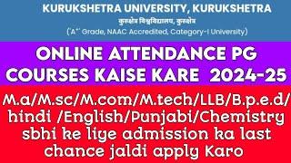 kuk University admission 2024-25Kuk University final pg list  M.aM.scM.com  online attendance