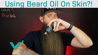 Can You Use Beard Oil On Your Skin?