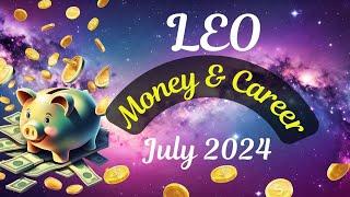 ️ LEO  Money & Career Reading JULY 2024 #tarot #astrology #horoscope