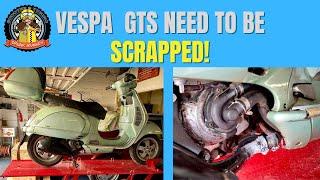 Vespa GTS needs to be scrapped Unroadworthy scooter wreck Buyer beware...