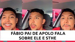 FÁBIO PAI DE APOLO FALA SOBRE ELE E STHE ACEITOU CONVITE OU NÃO?