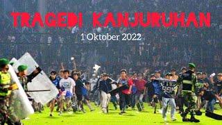 Full Tragedi Kanjuruhan Malang 1 Oktober 2022