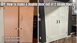 Finishing Basement #28 How to make a double door out of 2 single doors Cheap & Easy #diy