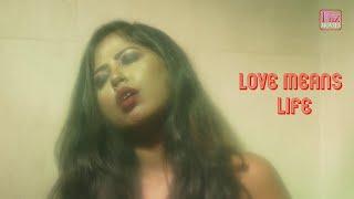 LOVE MEANS LIFE- Fliz movies webseries trailer