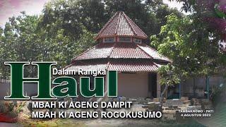 Clip Dokumentasi Ganti Kain Ikat Haul MBAH KI AGENG DAMPIT DAN MBAH KI AGENG ROGOKUSUMO FHD Oka 2022