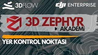 3D Zephyr Akademi - Yer Kontrol Noktalarının Yüklenmesi ve Hesabı