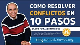 COMO RESOLVER CONFLICTOS EN 10 PASOS