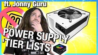 Power Supply Mistakes Tier Lists & Myths ft. Jonny Guru