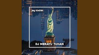 DJ MERAYU TUHAN