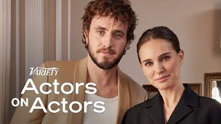 Natalie Portman & Paul Mescal  Actors on Actors