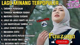 FAUZANA - LAGU MINANG TERBARU FULL ALBUM TERPOPULER 2024 - Tarumik Perasaan - Tungkek Mambaok Rabah