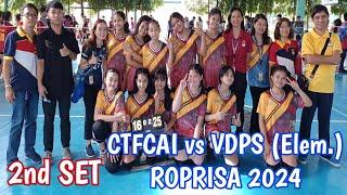 2nd set CTFCAI vs VDPS ELEM.  VOLLEYBALL  ROPRISA 2024