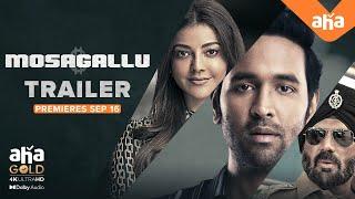 Mosagallu Trailer  Manchu Vishnu Kajal Aggarwal Navdeep  Premieres September 16  ahavideoIN