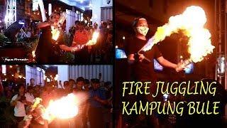 Amazing Fire Juggling at Kampung Bule Batam