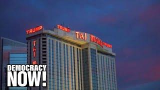 How Donald Trump Bankrupted His Casinos Left Contractors Unpaid Ruined Investors & Made Millions