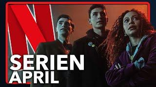 Serien Neu im April bei Netflix  SerienFlash