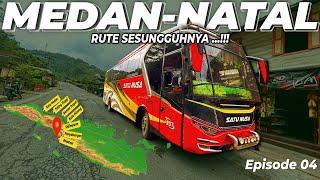 Ep.04  RUTE YANG SESUNGGUHNYA Melewati Lereng Bukit Barisan Trip SATU NUSA 207 Medan - Natal