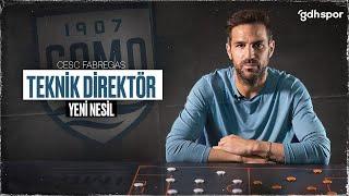 Cesc Fabregas  Yeni Nesil Teknik Direktör