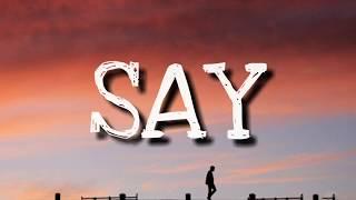 John Mayer - Say Lyrics
