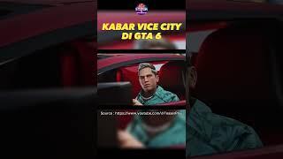 KABAR VICE CITY DI GTA 6 #shorts