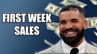 Drake First Week Sales