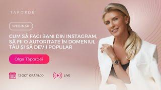 Webinar-Cum să faci bani din Instagram să fii o autoritate în domeniul tău și să devii popular