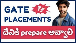 GATE Vs Placements Telugu  Deniki prepare avvali? Vamsi Bhavani